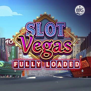 Bigtime : Slot Vegas - Fully Loaded - AGENT188