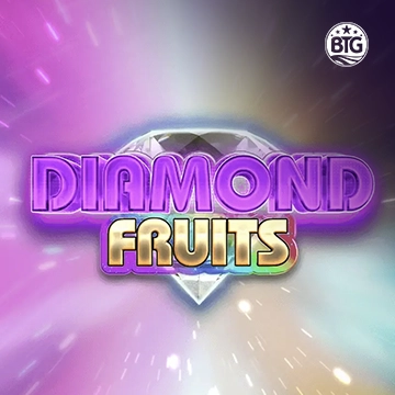 Bigtime : Diamond Fruits - AGENT188
