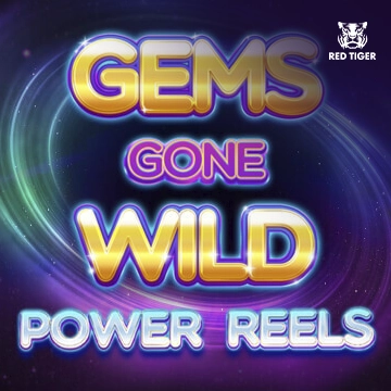Redtiger : Gems Gone Wild Power Reels - AGENT188